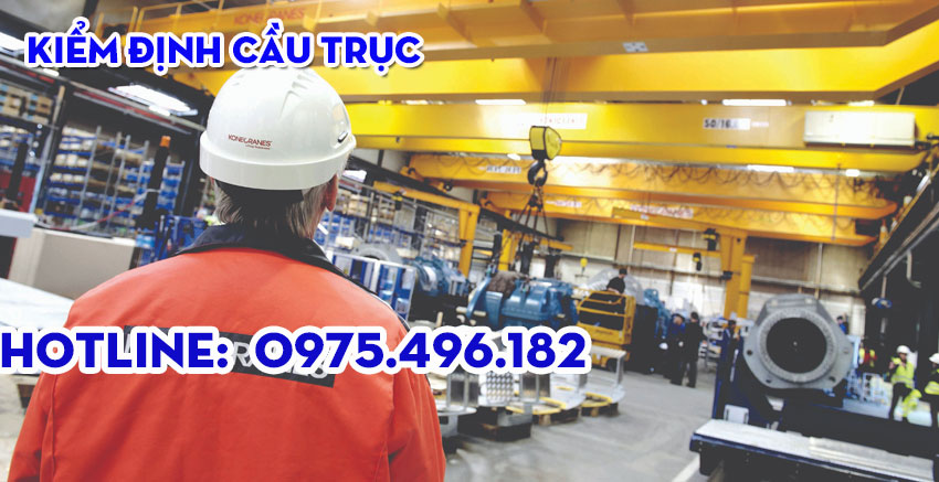 Kiểm đinh cầu trục - cổng trục